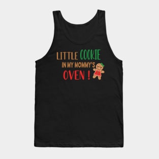 Little Cookie in My Mommys Oven - Funny Cookie Pregnancy Announcement - Cookie Big Sister Gift Tank Top